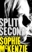 Book Cover for Split Second by Sophie McKenzie