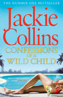 Book Cover for Confessions of a Wild Child by Jackie Collins