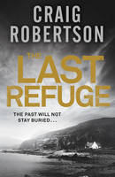 Book Cover for The Last Refuge by Craig Robertson