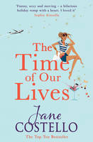 Book Cover for The Time of Our Lives by Jane Costello