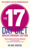 Book Cover for The 17 Day Diet Breakthrough by Mike Moreno