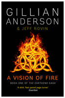 A Vision of Fire