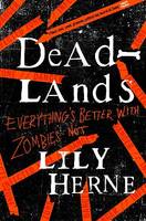 Book Cover for Deadlands by Lily Herne