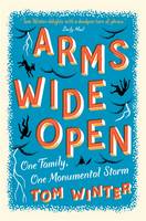 Book Cover for Arms Wide Open by Tom Winter