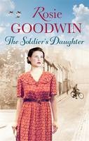 Book Cover for The Soldier's Daughter by Rosie Goodwin