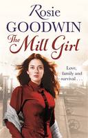Book Cover for The Mill Girl by Rosie Goodwin