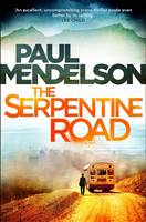 Book Cover for The Serpentine Road by Paul Mendelson