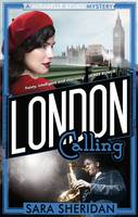 Book Cover for London Calling by Sara Sheridan