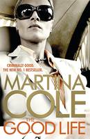 Book Cover for The Good Life by Martina Cole