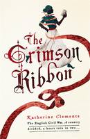 Book Cover for The Crimson Ribbon by Katherine Clements