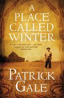 Book Cover for A Place Called Winter by Patrick Gale