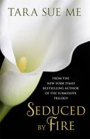 Book Cover for Seduced by Fire: A Partners in Play Novel by Tara Sue Me