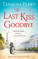 Book Cover for The Last Kiss Goodbye by Tasmina Perry