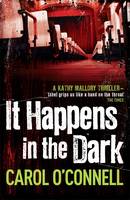 Book Cover for It Happens in the Dark by Carol O'connell