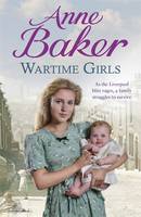 Book Cover for Wartime Girls by Anne Baker