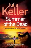 Book Cover for Summer of the Dead by Julia Keller
