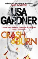 Book Cover for Crash & Burn by Lisa Gardner