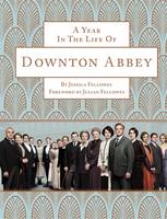 A Year in the Life of Downton Abbey