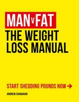 Book Cover for Man v Fat by Andrew Shanahan
