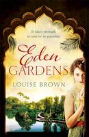 Book Cover for Eden Gardens by Louise Brown