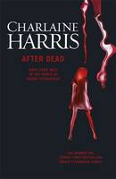 After Dead What Came Next in the World of Sookie Stackhouse