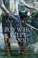 Book Cover for The Boy Who Wept Blood by Den Patrick