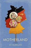 Motherland A Novel