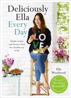 Book Cover for Deliciously Ella Every Day Simple Recipes and Fantastic Food for a Healthy Way of Life by Ella Woodward