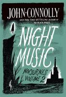 Book Cover for Night Music: Nocturnes 2 by John Connolly