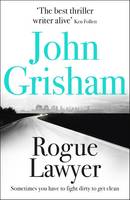 Book Cover for Rogue Lawyer by John Grisham