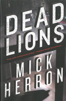 Book Cover for Dead Lions by Mick Herron