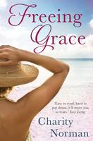 Book Cover for Freeing Grace by Charity Norman