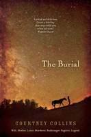 Book Cover for The Burial by Courtney Collins