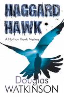 Book Cover for Haggard Hawk by Douglas Watkinson