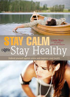 Book Cover for Stay Calm Stay Healthy Defend Yourself Against Stress and Improve Your Health by Linda Blair