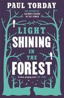 Book Cover for Light Shining in the Forest by Paul Torday