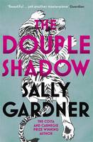 Book Cover for The Double Shadow by Sally Gardner