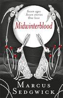 Book Cover for Midwinterblood by Marcus Sedgwick