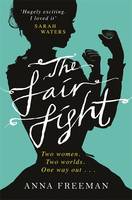 Book Cover for The Fair Fight by Anna Freeman