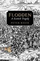 Flodden A Scottish Tragedy