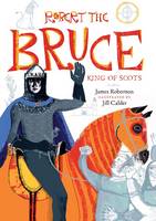 Book Cover for Robert the Bruce King of Scots by James Robertson