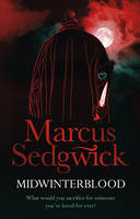 Book Cover for Midwinterblood by Marcus Sedgwick