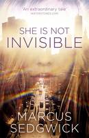 Book Cover for She is Not Invisible by Marcus Sedgwick