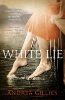 Book Cover for The White Lie by Andrea Gillies