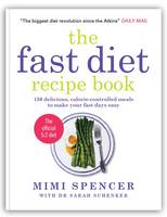 Book Cover for The Fast Diet Recipe Book 150 Delicious, Calorie-controlled Meals to Make Your Fasting Days Easy by Michael Mosley, Dr. Sarah Shenker