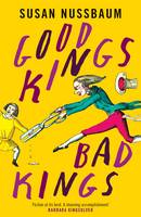 Book Cover for Good Kings, Bad Kings by Susan Nussbaum