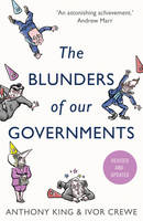 Book Cover for The Blunders of Our Governments by Anthony King, Ivor Crewe