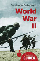 Book Cover for World War II A Beginner's Guide by Christopher Catherwood