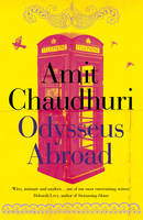 Book Cover for Odysseus Abroad by Amit Chaudhuri