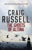 Book Cover for The Ghosts of Altona by Craig Russell